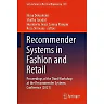 Recommender Systems in Fashion and Retail: Proceedings of the Third Workshop at the Recommender Systems Conference (2021)