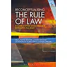 Reconceptualising the Rule of Law in Global Governance Resources Investment and Trade: Culturally Significant Designs Products and Practices