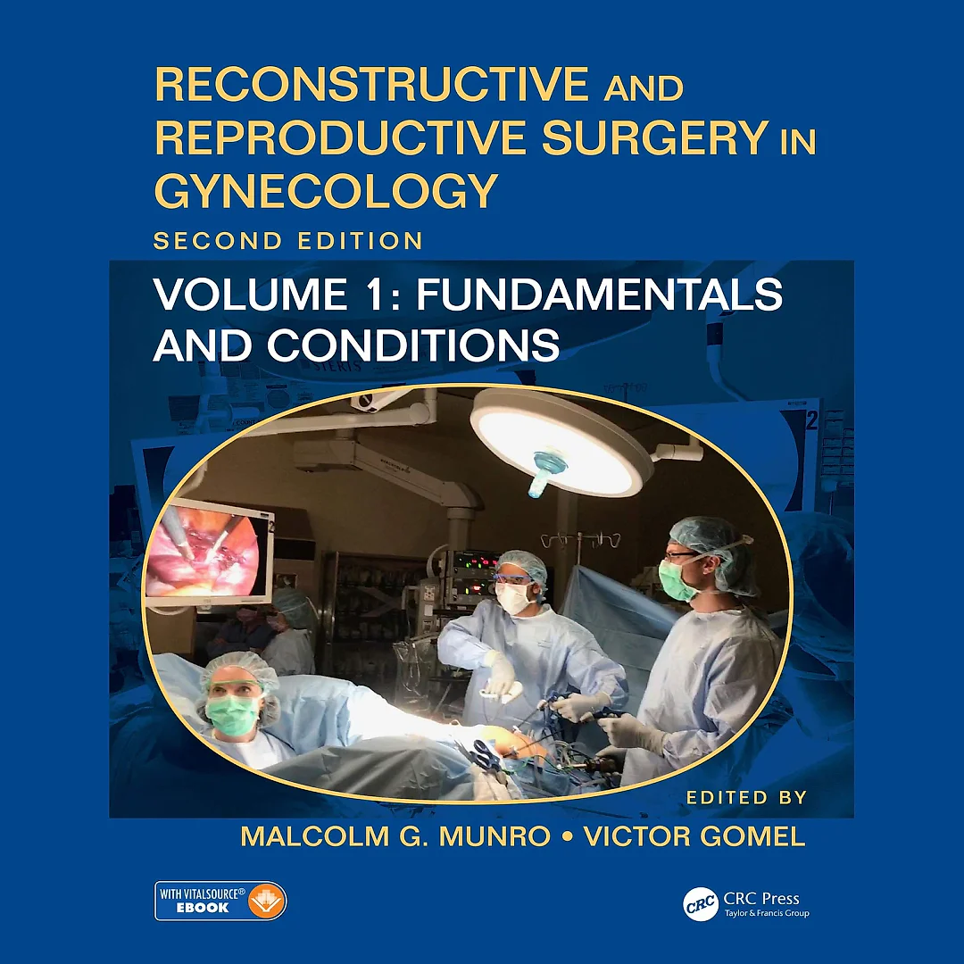 Reconstructive and Reproductive Surgery in Gynecology Volume 1: Fundamentals, Symptoms, and Conditions