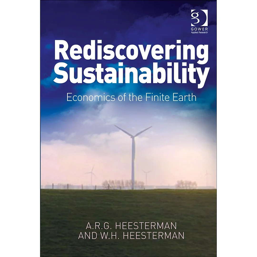 Rediscovering Sustainability: Economics of the Finite Earth