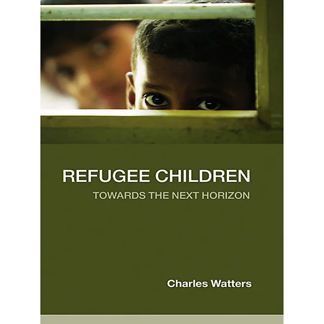 Refugee Children: Towards the Next Horizon