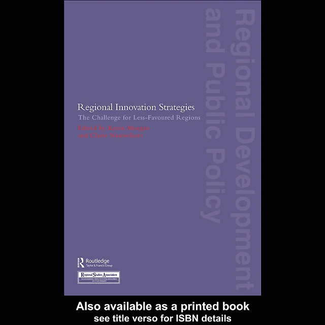 Regional Innovation Strategies: The Challenge for Less-Favoured Regions