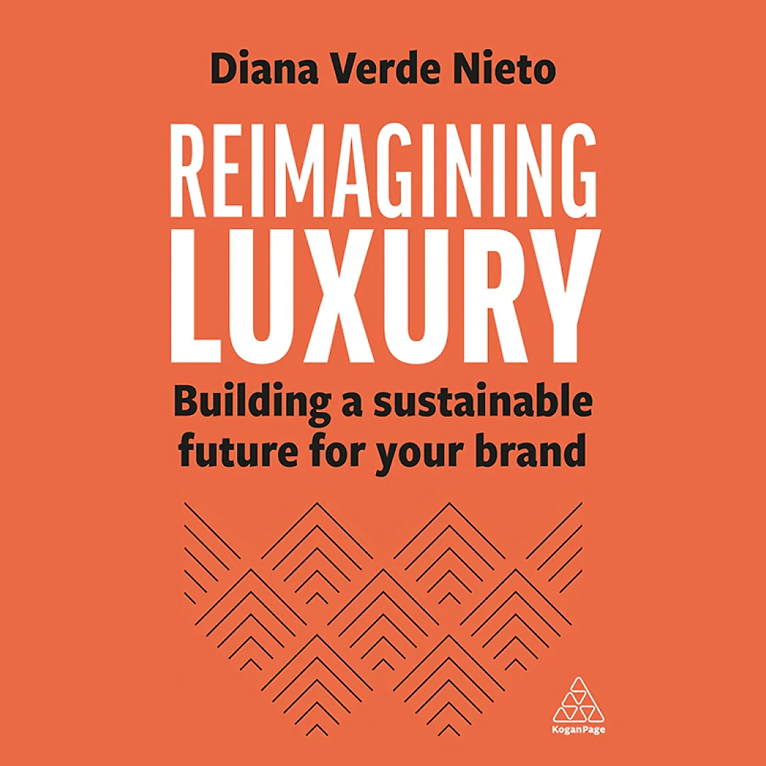 Reimagining Luxury: Building a Sustainable Future for your Brand