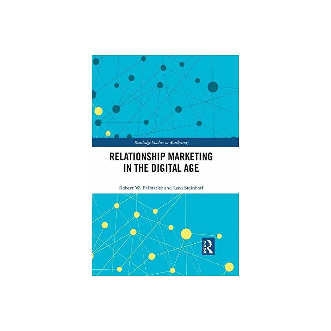 Relationship Marketing in the Digital Age