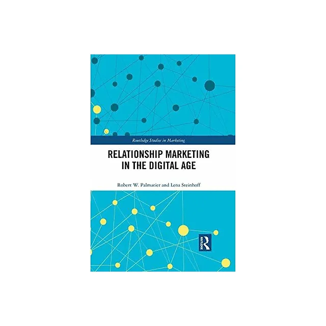 Relationship Marketing in the Digital Age