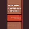 Relativism and Intentionalism in Interpretation: Davidson, Hermeneutics, and Pragmatism