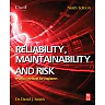 Reliability, Maintainability and Risk: Practical Methods for Engineers