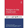 Religion in the Classroom: Dilemmas for Democratic Education