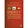 Renewable Energy Conversion, Transmission, and Storage