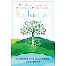 Replanted: Faith-Based Support for Adoptive and Foster Families