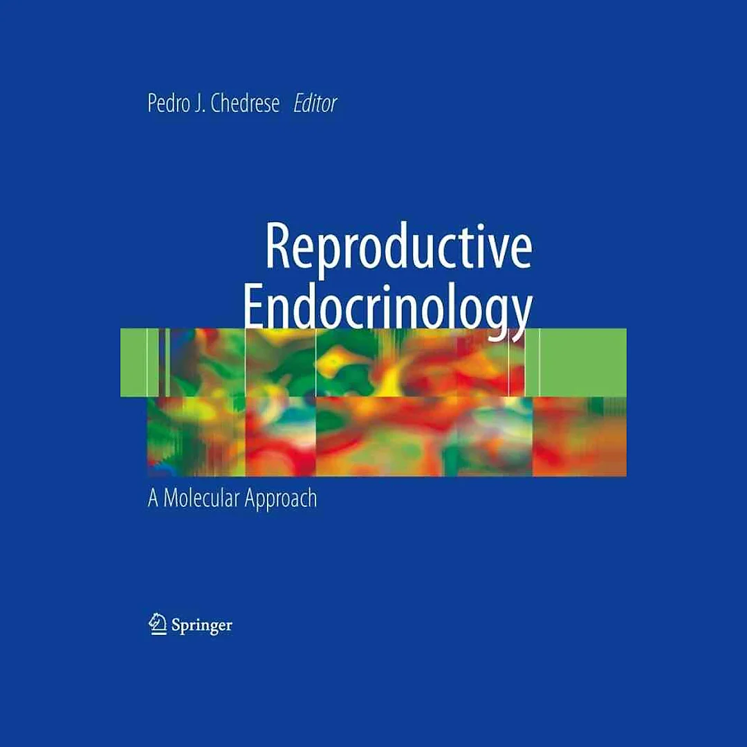 Reproductive Endocrinology: A Molecular Approach
