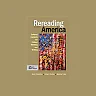 Rereading America: Cultural Contexts for Critical Thinking and Writing (9th Edition)