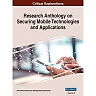 Research Anthology on Securing Mobile Technologies and Applications