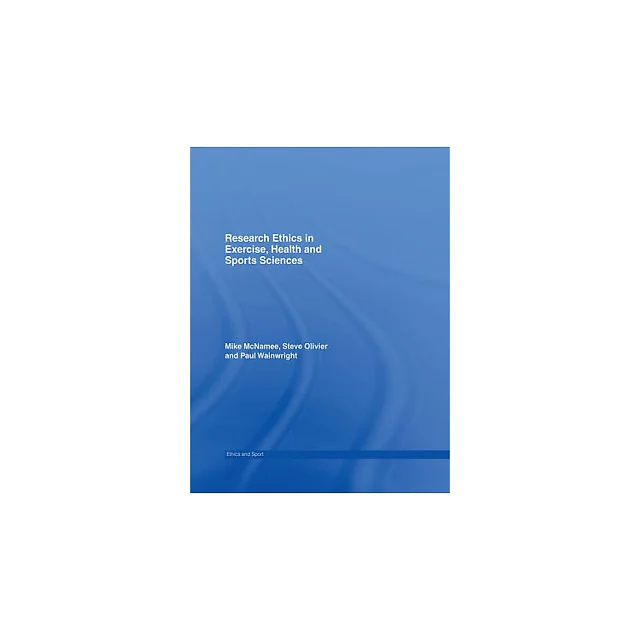 Research Ethics in Exercise Health and Sports Sciences