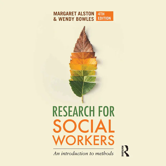 Research for Social Workers: An introduction to methods 4th Edition