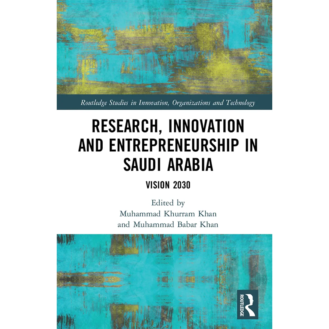 Research Innovation and Entrepreneurship in Saudi Arabia: Vision 2030