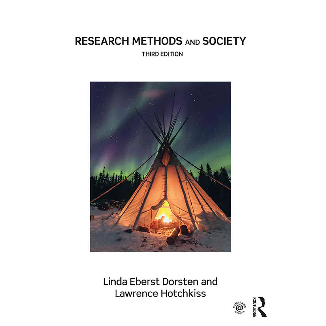 Research Methods and Society: Foundations of Social Inquiry, 3rd Edition