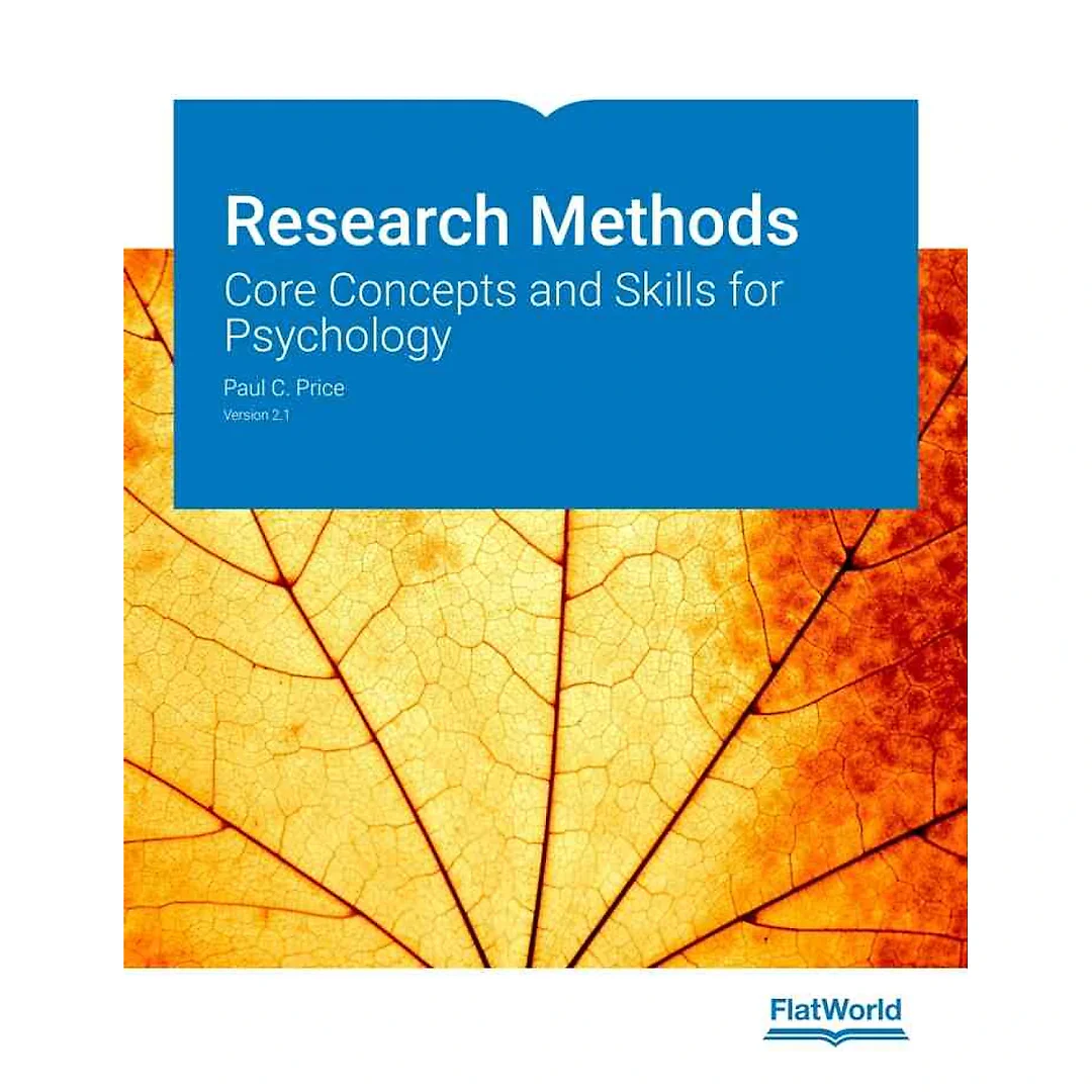 Research Methods: Core Concepts and Skills for Psychology v2.1, 2nd Edition