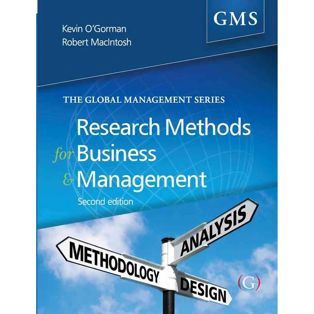 Research Methods for Business and Management: A Guide to Writing Your Dissertation 2nd Edition