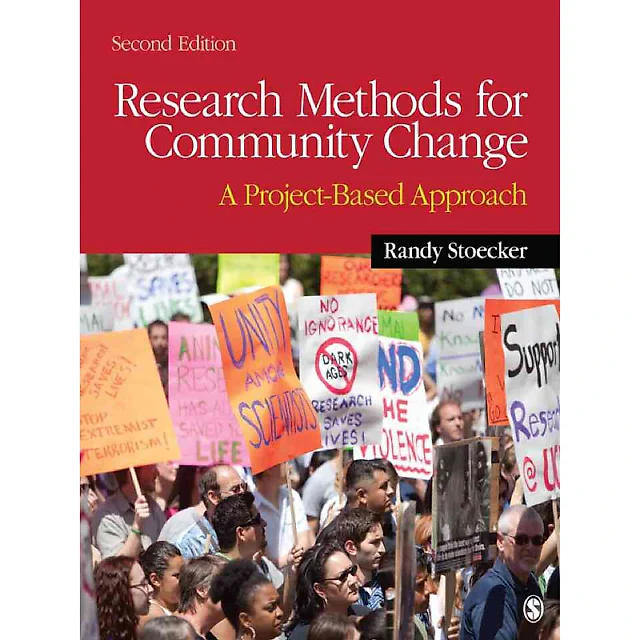 Research Methods for Community Change: A Project-Based Approach 2nd Edition
