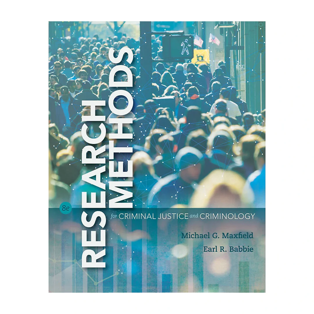 Research Methods for Criminal Justice and Criminology, 8th Edition