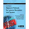 Research Methods for Leisure, Recreation and Tourism: Management, Marketing and Sustainability, 2nd Edition