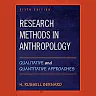 Research Methods in Anthropology: Qualitative and Quantitative Approaches, 6th Edition
