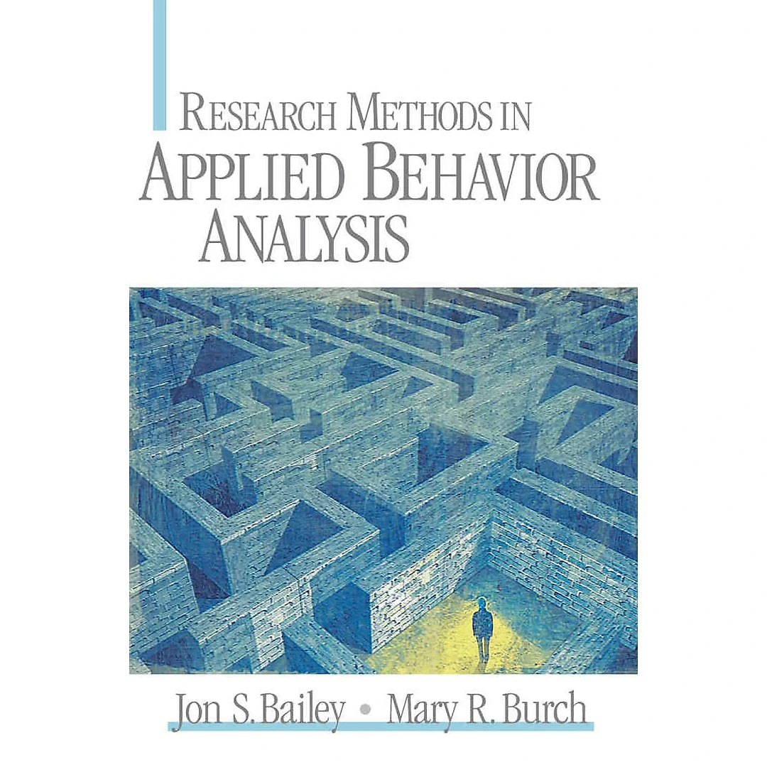 Research Methods in Applied Behavior Analysis, 1st Edition