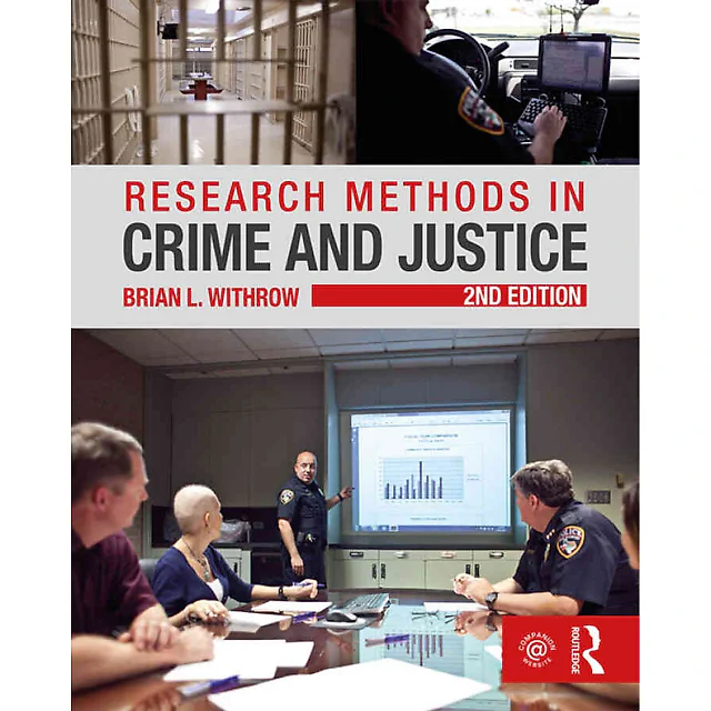 Research Methods in Crime and Justice, 2nd Edition