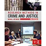 Research Methods in Crime and Justice, 2nd Edition