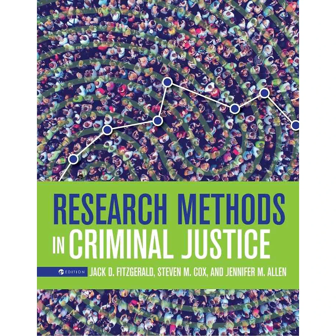 Research Methods in Criminal Justice, 4th Edition