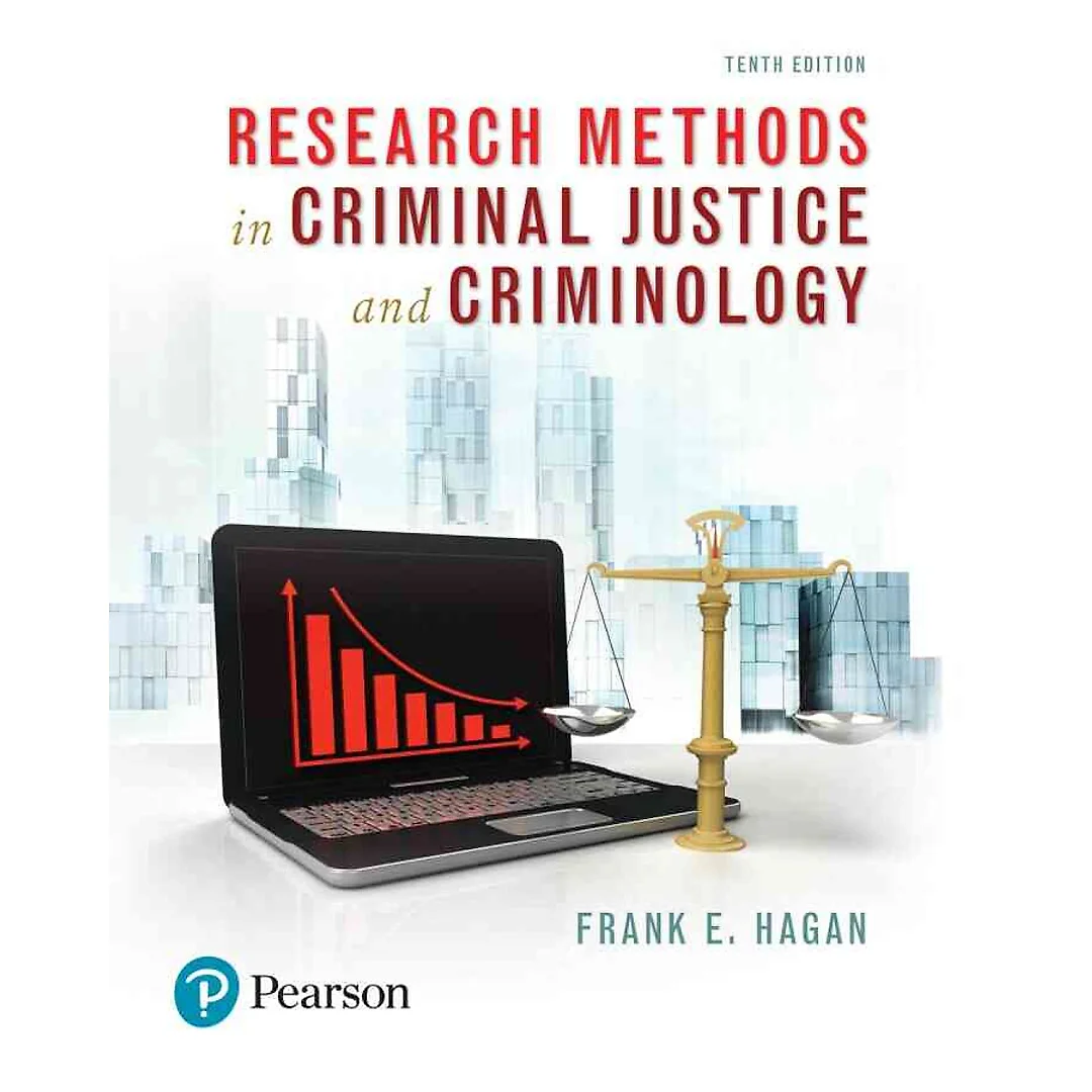 Research Methods in Criminal Justice and Criminology, 10th Edition