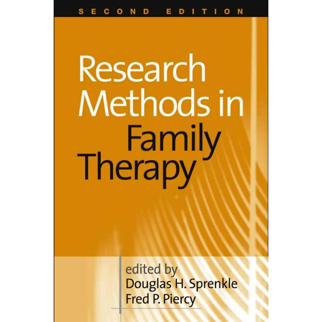 Research Methods in Family Therapy, 2nd Edition