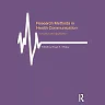 Research Methods in Health Communication: Principles and Application 1st Edition