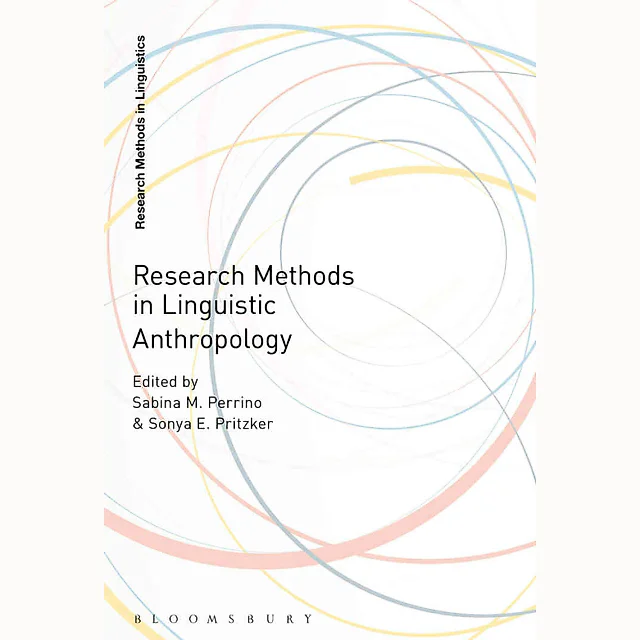 Research Methods in Linguistic Anthropology 1st Edition