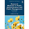 Research Methods in Public Administration and Public Management: An Introduction, 2nd Edition