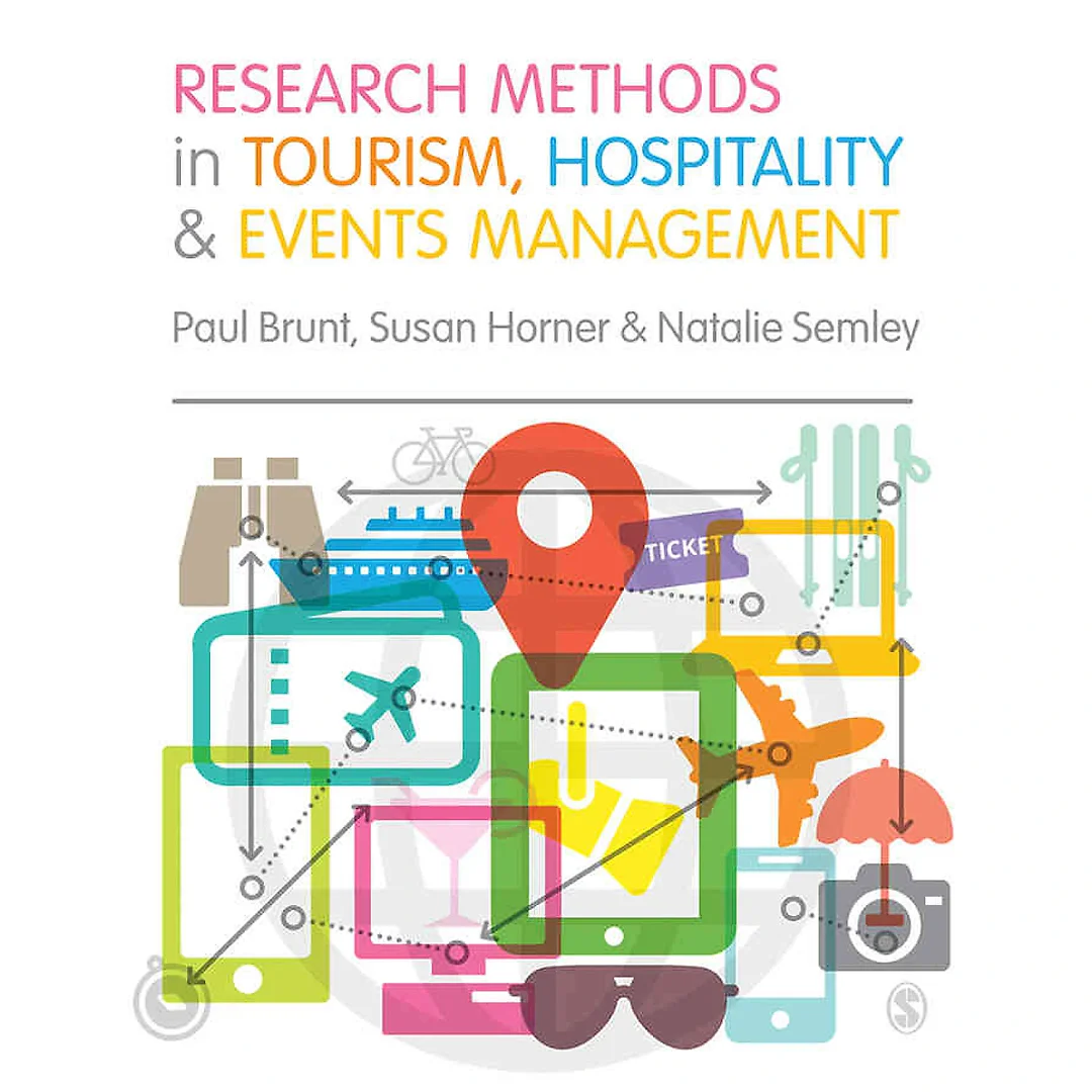 Research Methods in Tourism Hospitality and Events Management 1st Edition