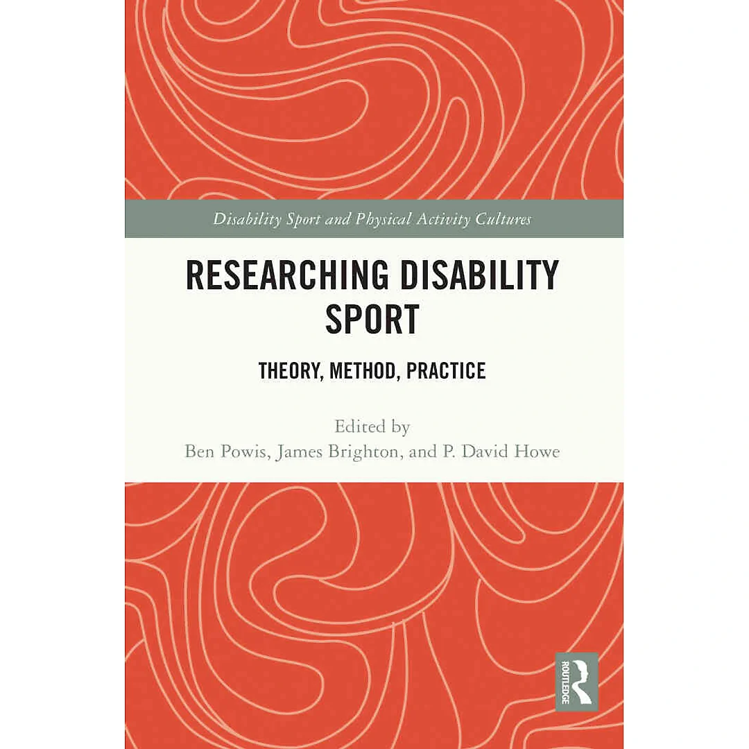 Researching Disability Sport: Theory Method Practice