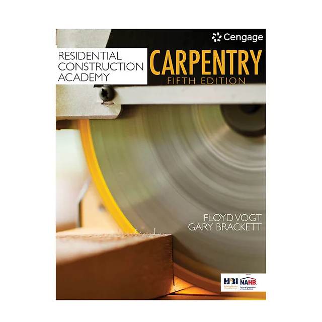 Residential Construction Academy: Carpentry 5th Edition