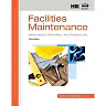 Residential Construction Academy: Facilities Maintenance: Maintaining Repairing and Remodeling 3rd Edition