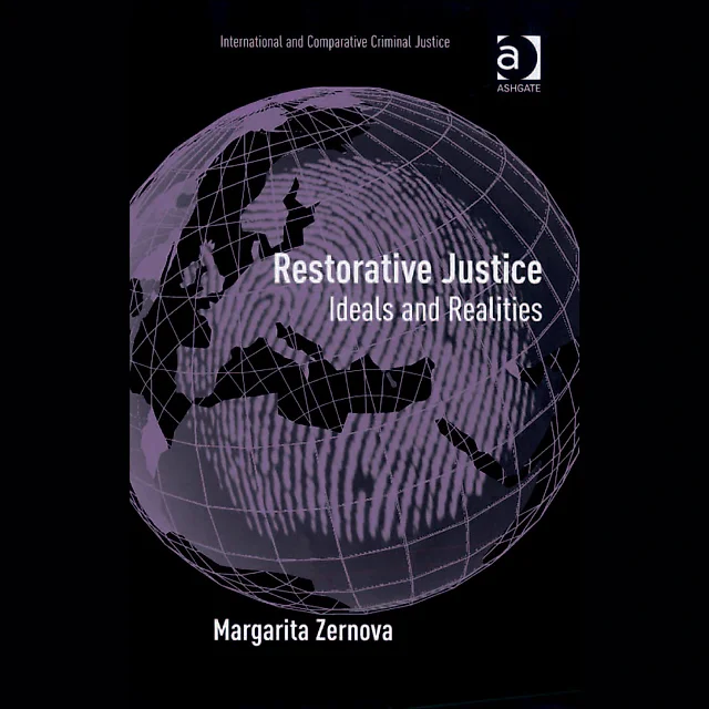 Restorative Justice: Ideals and Realities