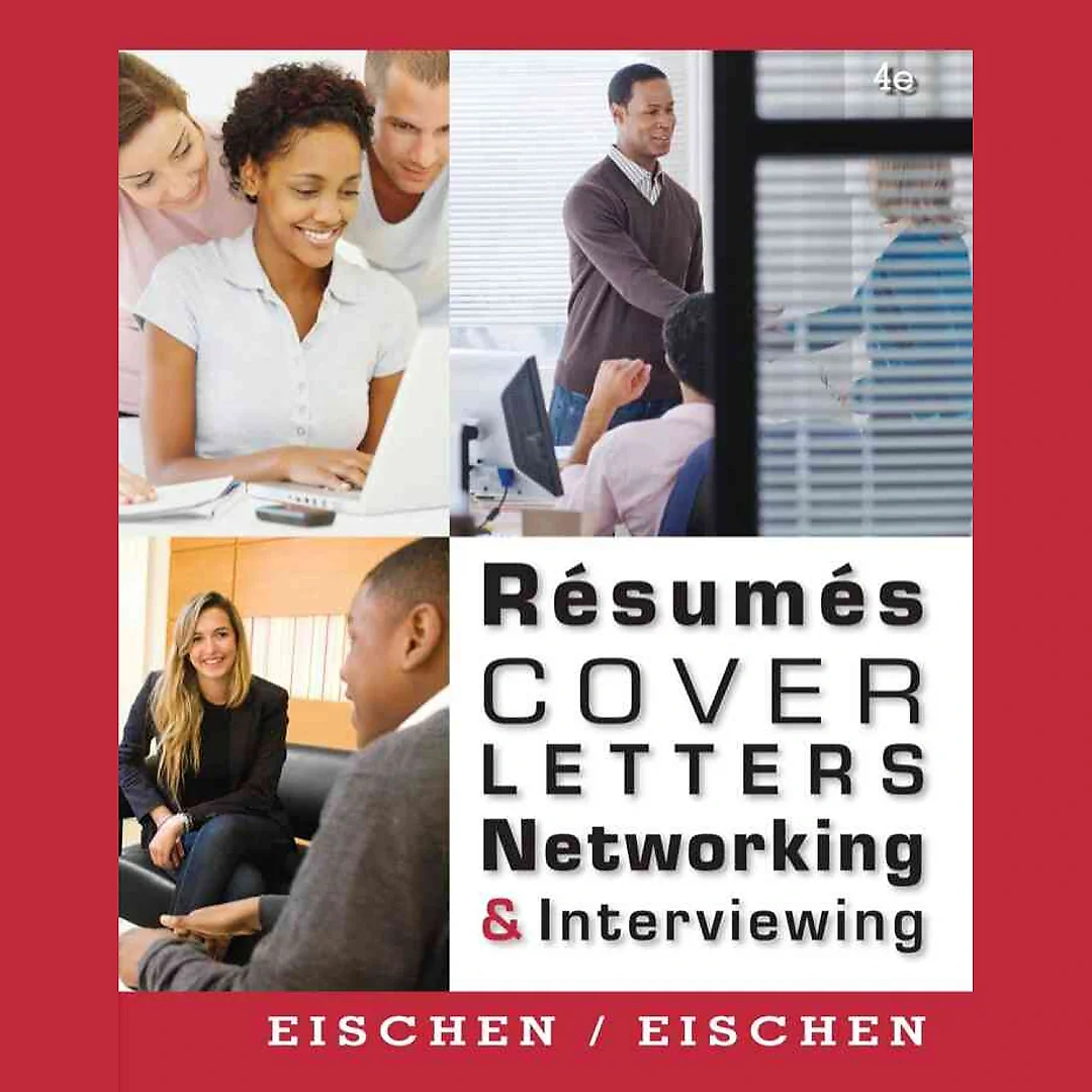Resumes Cover Letters Networking and Interviewing 4th Edition