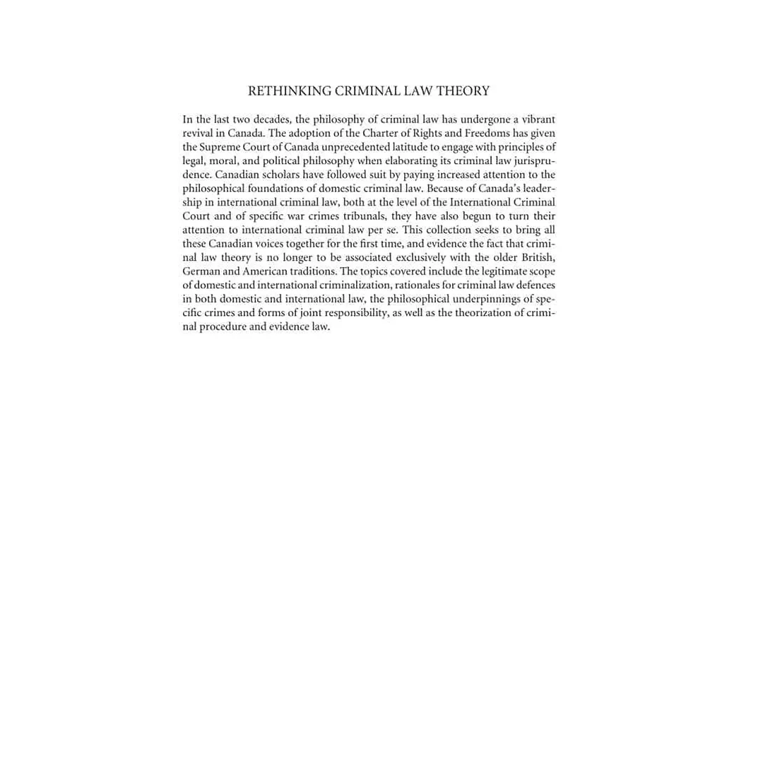 Rethinking Criminal Law Theory: New Canadian Perspectives in the Philosophy of Domestic, Transnational, and International Criminal Law