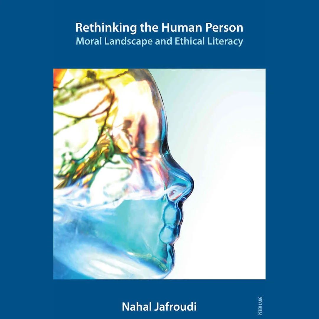 Rethinking the Human Person: Moral Landscape and Ethical Literacy
