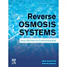 Reverse Osmosis Systems: Design, Optimization and Troubleshooting Guide