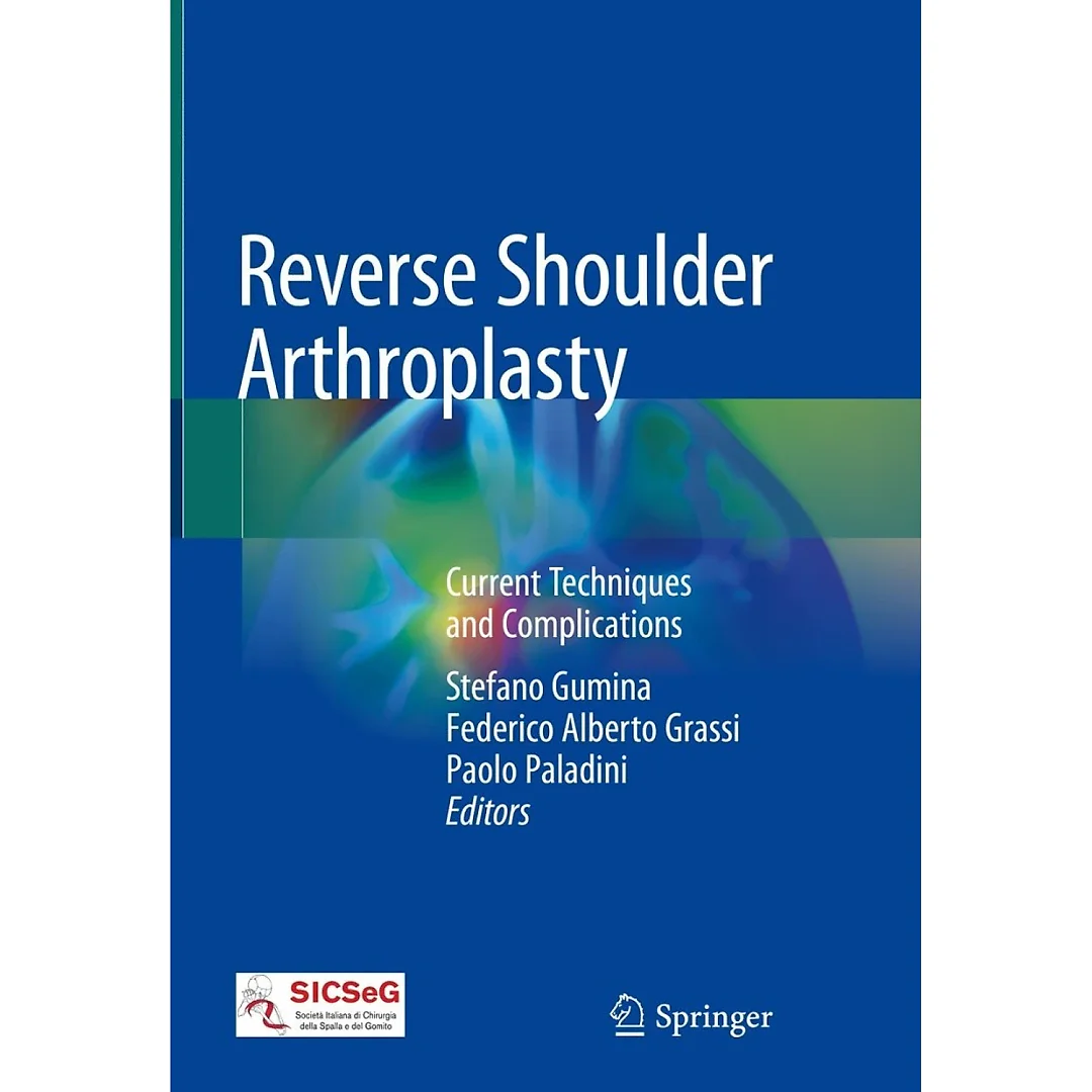 Reverse Shoulder Arthroplasty: Current Techniques and Complications