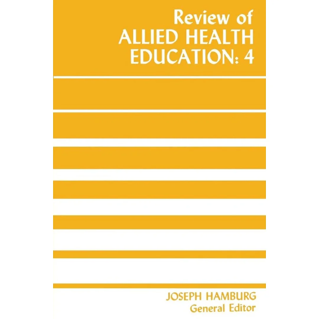 Review of Allied Health Education: 4