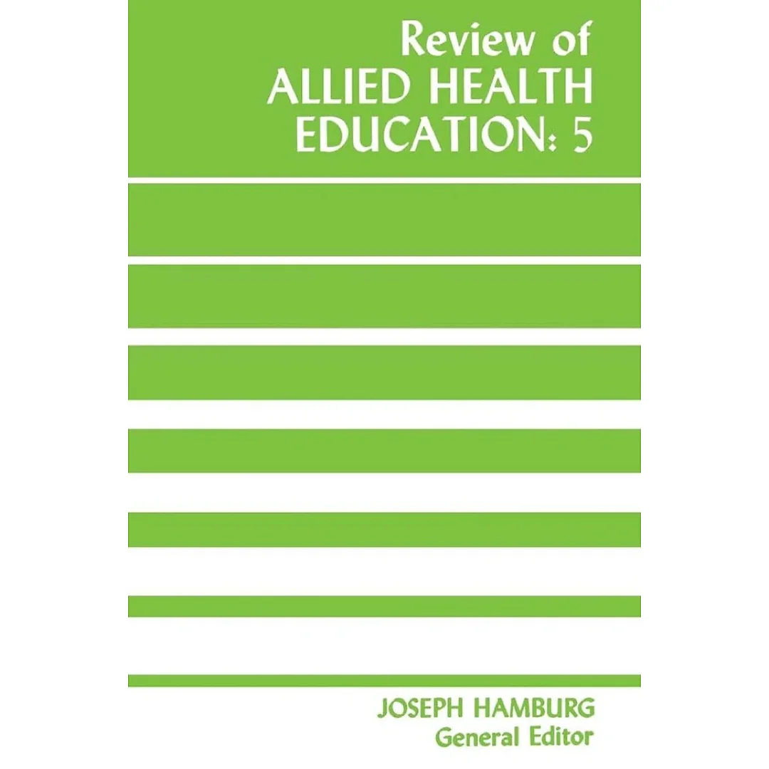 Review of Allied Health Education: 5