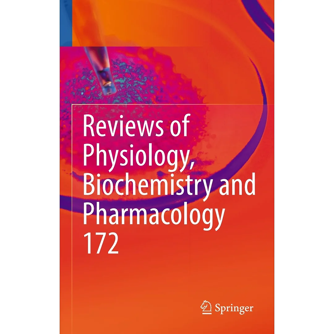 Reviews of Physiology, Biochemistry and Pharmacology, Vol. 172