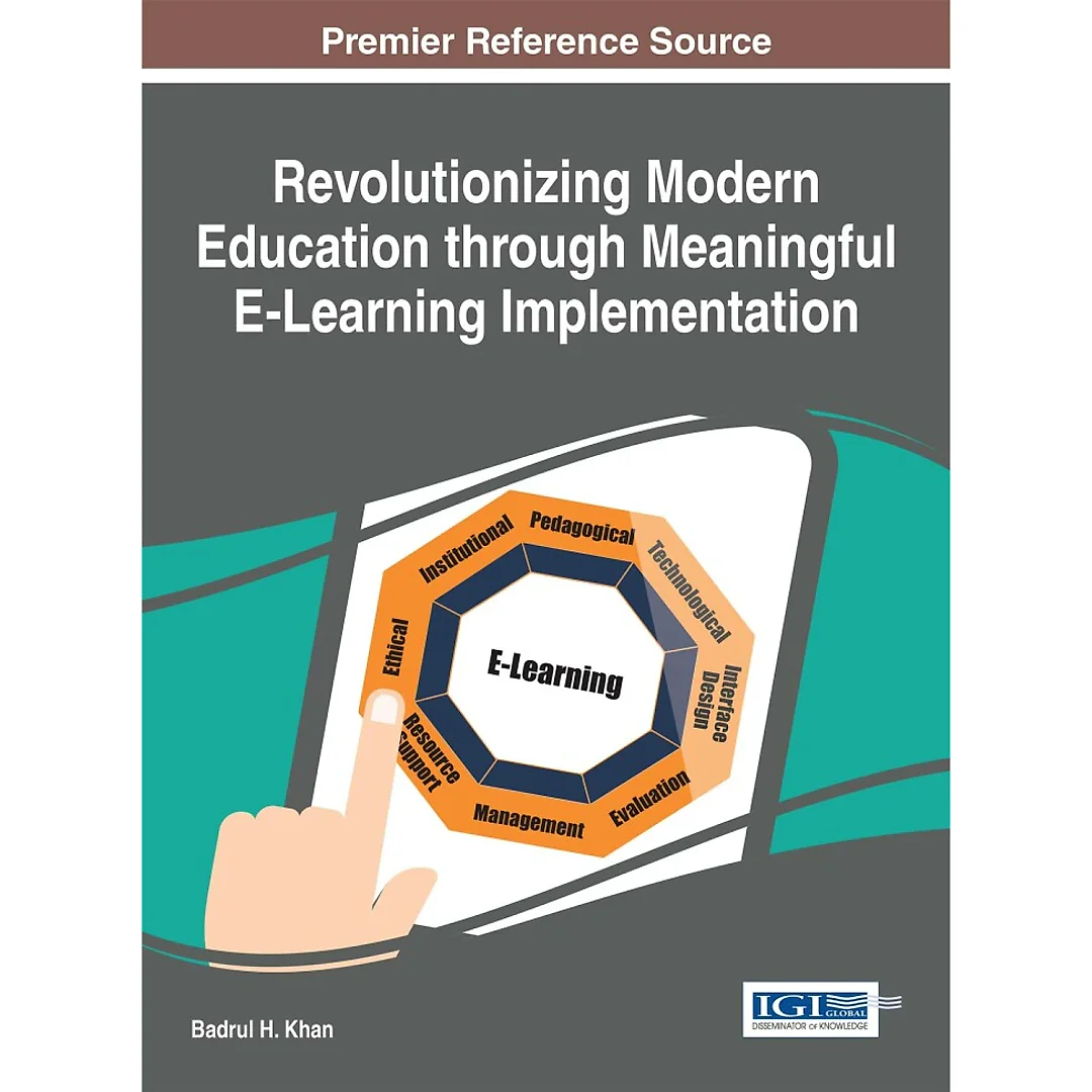 Revolutionizing Modern Education through Meaningful E-Learning Implementation